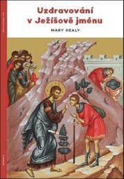 Uzdravování v Ježíšově jménu