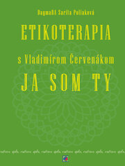 Etikoterapia s Vladimírom Červenákom 2