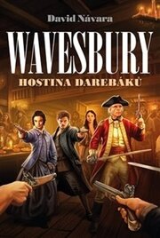 Wavesbury Hostina darebáků