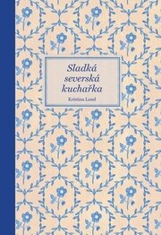 Sladká severská kuchařka