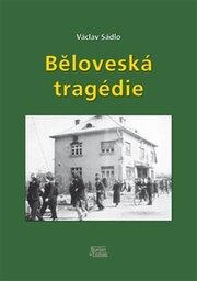 Běloveská tragédie