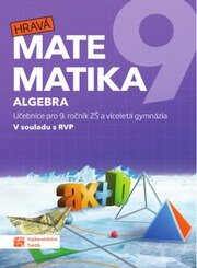 Hravá matematika 9 Algebra