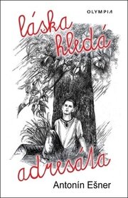 Láska hledá adresáta