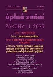 Aktualizace III/5 2025 O důchodovém pojištění, zaměstnanosti
