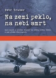 Na zemi peklo, na nebi smrt