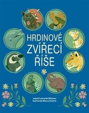Hrdinové zvířecí říše
