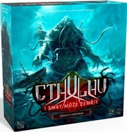 Cthulhu I smrt může zemřít Strach z neznáma