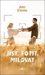 Jíst, fotit, milovat