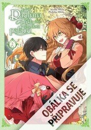 Jak Raeliana přišla do vévodova paláce 2