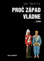 Proč Západ vládne...zatím