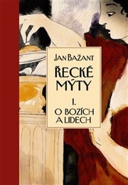 Řecké mýty I.
