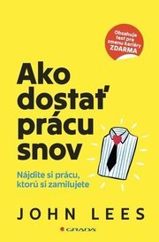 Ako dostať prácu snov