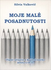 Moje malé posadnutosti