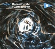 Dobrodružství v Zemi nikoho (audiokniha pro děti)
