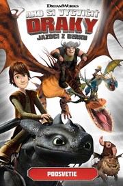 Ako si vycvičiť draky - Jazdci z Berku 6: Podsvetie