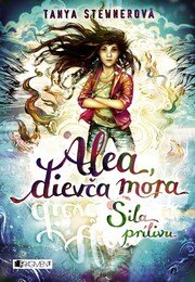 Alea, dievča mora: Sila prílivu