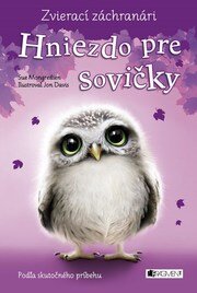 Zvierací záchranári – Hniezdo pre sovičky