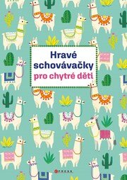 Hravé schovávačky pro chytré děti