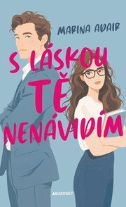 S láskou tě nenávidím
