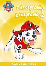 Od rozprávky k rozprávke - Labková patrola 2