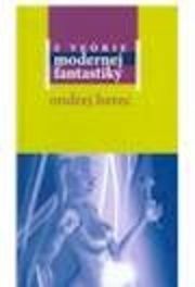 Z teórie modernej fantastiky