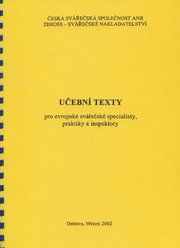 Učební texty pro evropské svářečské specialisty, praktiky a inspektory