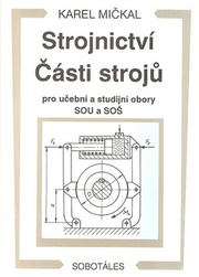 Strojnictví Části strojů