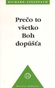 Prečo to všetko Boh dopúšťa