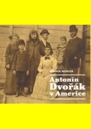 Antonín Dvořák v Americe