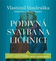 Podivná svatba na Lichnici (1xaudio na cd - mp3)