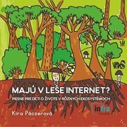 Majú v lese internet? (CD)