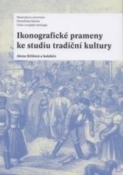 Ikonografické prameny ke studiu tradiční kultury