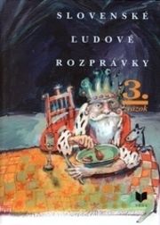 Slovenské ľudové rozprávky 3