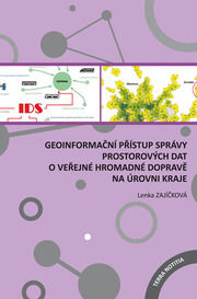 Geoinformační přístup správy prostorových dat o veřejné hromadné dopravě na úrovni kraje