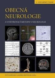 Obecná neurologie a vyšetřovací metody v neurologii, 2. doplněné vydání