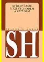 Střední Asie mezi Východem a Západem