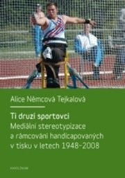Ti druzí sportovci