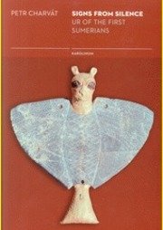 Signs from Silence: Ur of the first Sumerians