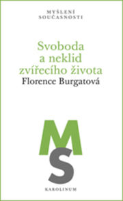 Svoboda a neklid zvířecího života