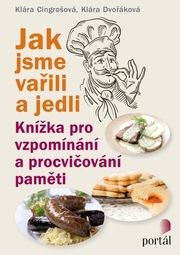 Jak jsme vařili a jedli