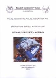 Energetické zdroje automobilov - Skúšanie spaľovacích motorov