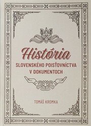 História slovenského poisťovníctva v dokumentoch