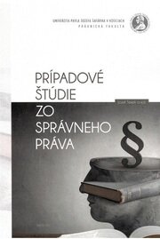 Prípadové štúdie zo správneho práva