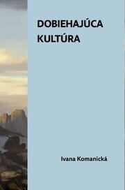 Dobiehajúca kultúra