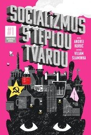 Socializmus s teplou tvárou #1