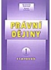 Právní dějiny 1 * Starověk