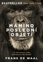 Mámino poslední objetí - Co nám emoce zv
