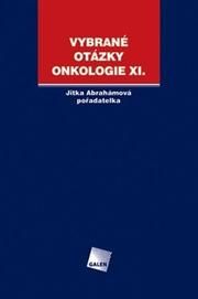 Vybrané otázky - Onkologie XI.