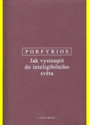 Jak vystoupit do inteligibilního světa (Sentence)