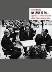 Jak jsem je znal